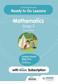 Cover image for Cambridge Primary Ready to Go Lessons for Mathematics 5 Second edition with Boost Subscription