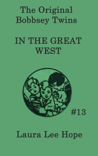 Cover image for The Bobbsey Twins In the Great West