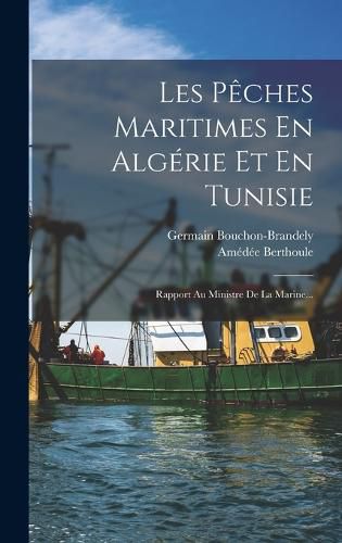 Cover image for Les Peches Maritimes En Algerie Et En Tunisie