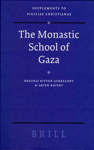 The Monastic School of Gaza