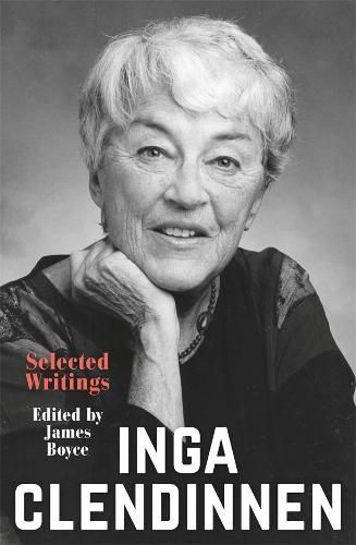 Inga Clendinnen: Selected Writings