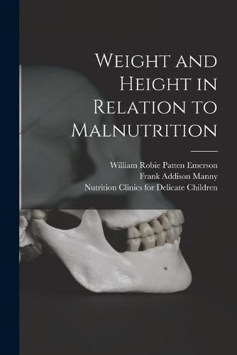 Cover image for Weight and Height in Relation to Malnutrition