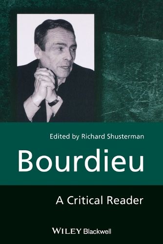 Cover image for Bourdieu: A Critical Reader
