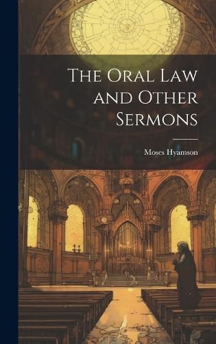 Cover image for The Oral Law and Other Sermons