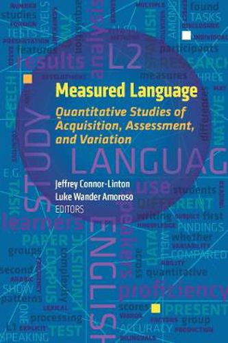 Cover image for Measured Language: Quantitative Studies of Acquisition, Assessment, and Variation