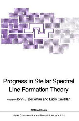 Cover image for Progress in Stellar Spectral Line Formation Theory
