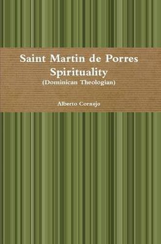 Cover image for Saint Martin De Porres Spirituality