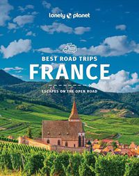 Cover image for Lonely Planet Best Road Trips France 3