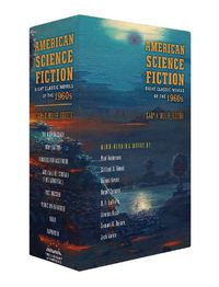 Cover image for American Science Fiction: Eight Classic Novels of the 1960s 2C BOX SET: The High Crusade / Way Station / Flowers for Algernon / ... And Call Me Conrad / Past Master / Picnic on Paradise / Nova / Emphyrio