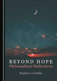 Cover image for Beyond Hope: Philosophical Reflections