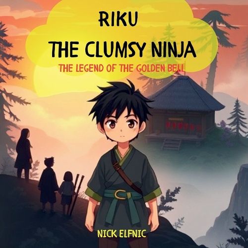 Cover image for Riku the Clumsy Ninja