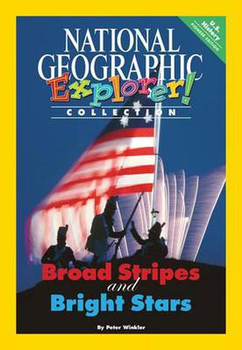 Cover image for Explorer Books (Pioneer Social Studies: U.S. History): Broad Stripes  and Bright Stars