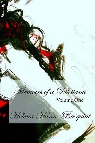 Cover image for Memoirs of a Dilettante Volume One