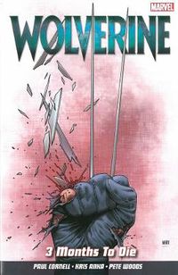 Cover image for Wolverine Vol. 2: 3 Months To Die