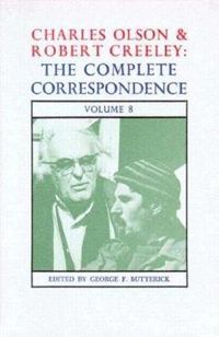 Cover image for Charles Olson & Robert Creeley: The Complete Correspondence: Volume 8