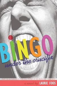 Cover image for Bingo Under the Crucifix