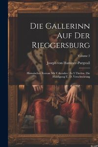 Cover image for Die Gallerinn Auf Der Rieggersburg