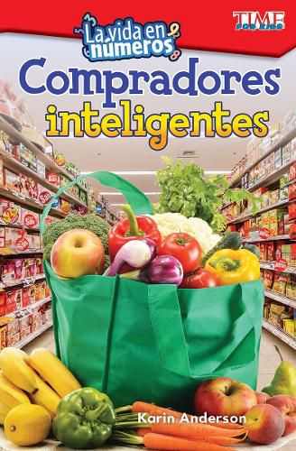 Cover image for La vida en numeros: Compradores inteligentes (Life in Numbers: Smart Shoppers)