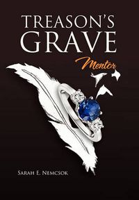 Cover image for Treason's Grave: Mentor