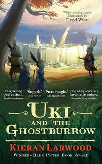 Cover image for Uki and the Ghostburrow: BLUE PETER BOOK AWARD-WINNING AUTHOR