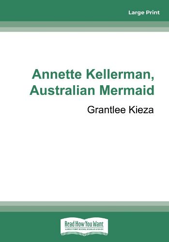 Cover image for Annette Kellerman, Australian Mermaid
