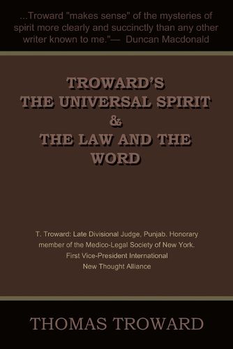 Troward's the Universal Spirit & the Law and the Word