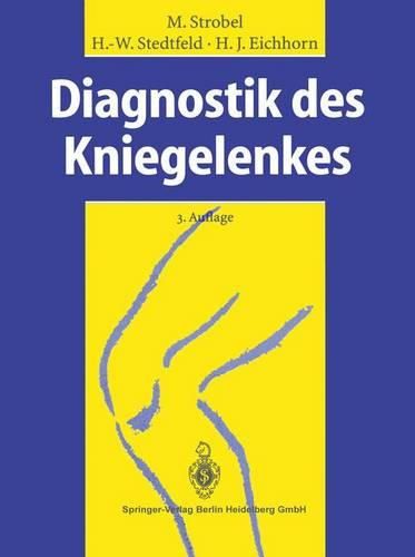 Diagnostik des Kniegelenkes