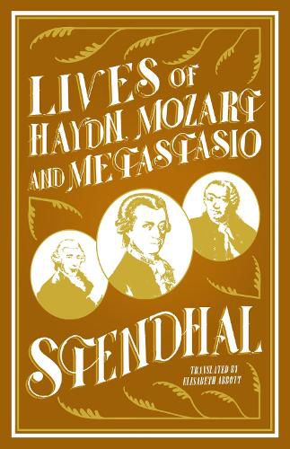 Cover image for Lives of Haydn, Mozart and Metastasio