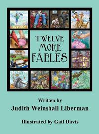 Cover image for Twelve More Fables