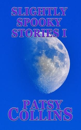 Cover image for Slightly Spooky Stories I