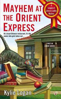 Cover image for Mayhem at the Orient Express