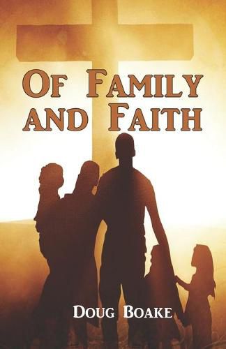 Cover image for Of Family and Faith