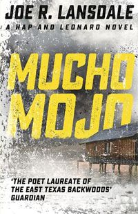Cover image for Mucho Mojo: Hap and Leonard Book 2