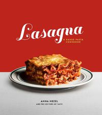 Cover image for Lasagna: A Baked Pasta Cookbook