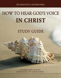 Cover image for How to Hear Gods Voice In Christ