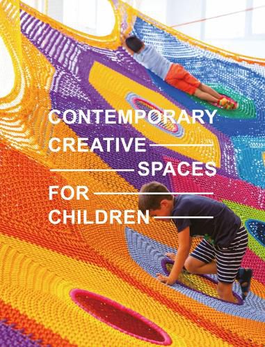 Cover image for Contemporary Creative Spaces for Children