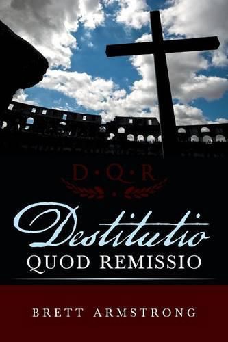 Cover image for Destitutio Quod Remissio