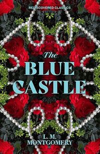 Cover image for The Blue Castle