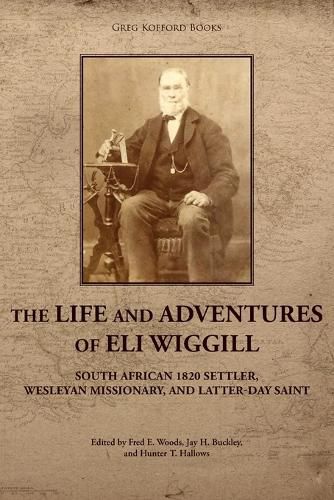 The Life and Adventures of Eli Wiggill