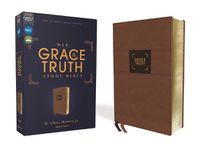 Cover image for NIV, The Grace and Truth Study Bible, Leathersoft, Brown, Red Letter, Comfort Print