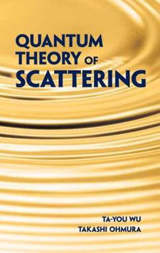 Cover image for Quantum Theory of Scattering