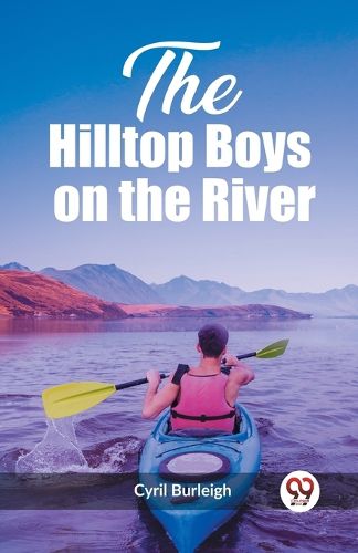 Cover image for The Hilltop Boys on the River (Edition2023)
