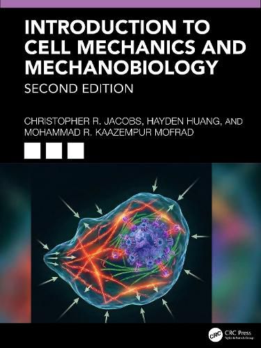 Cover image for Introduction to Cell Mechanics and Mechanobiology