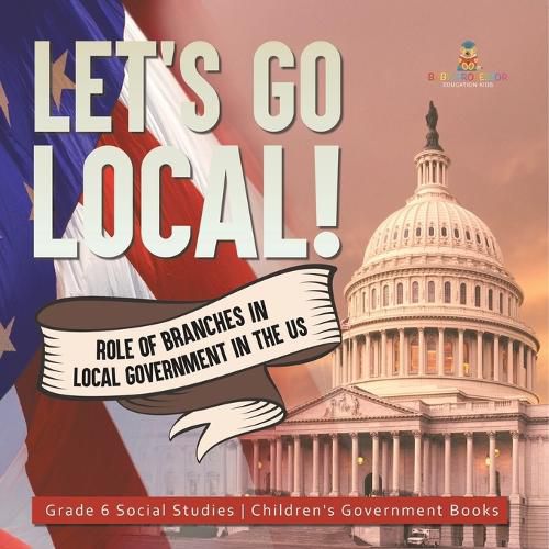 Cover image for Let's Go Local!