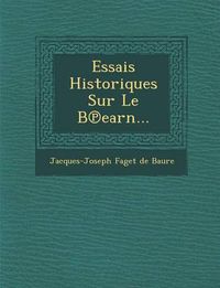 Cover image for Essais Historiques Sur Le B Earn...