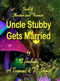 Cover image for Uncle Stubby Gets Married