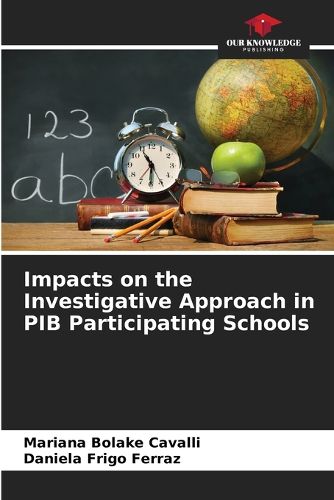 Cover image for Impacts on the Investigative Approach in PIB Participating Schools