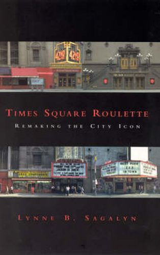 Times Square Roulette: Remaking the City Icon
