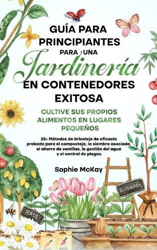 Guia para principiantes sobre jardineria en contenedores