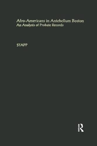 Cover image for Afro-Americans in Antebellum Boston: An Analysis of Probate Records